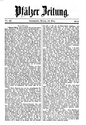 Pfälzer Zeitung Montag 19. März 1855