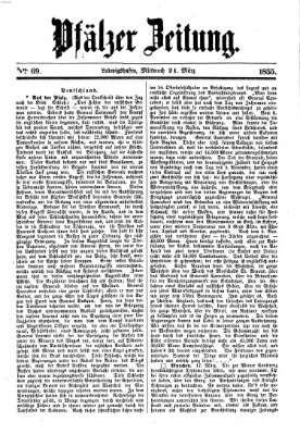 Pfälzer Zeitung Mittwoch 21. März 1855