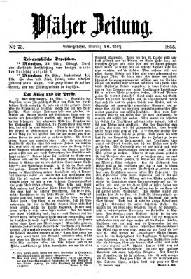 Pfälzer Zeitung Montag 26. März 1855