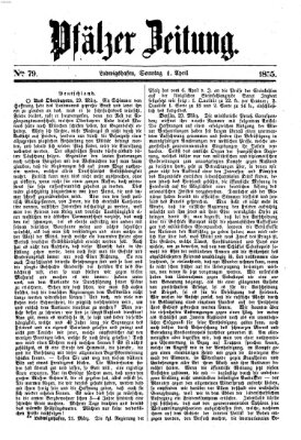 Pfälzer Zeitung Sonntag 1. April 1855