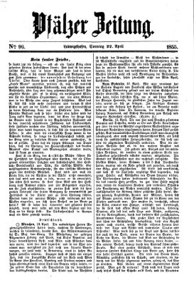 Pfälzer Zeitung Sonntag 22. April 1855