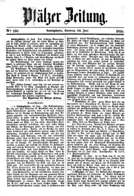 Pfälzer Zeitung Samstag 23. Juni 1855