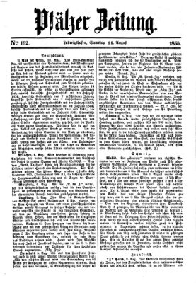 Pfälzer Zeitung Samstag 11. August 1855