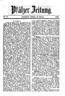 Pfälzer Zeitung Samstag 16. Februar 1856