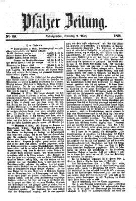 Pfälzer Zeitung Sonntag 9. März 1856