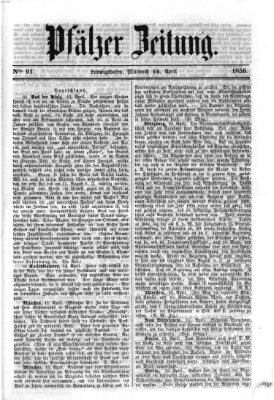 Pfälzer Zeitung Mittwoch 16. April 1856