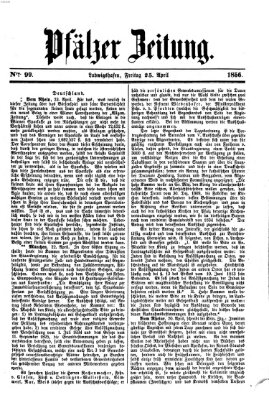 Pfälzer Zeitung Freitag 25. April 1856