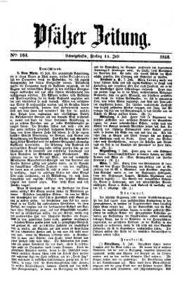 Pfälzer Zeitung Freitag 11. Juli 1856