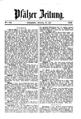 Pfälzer Zeitung Samstag 12. Juli 1856