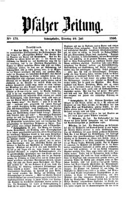 Pfälzer Zeitung Dienstag 29. Juli 1856