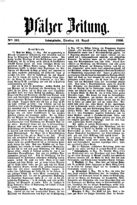 Pfälzer Zeitung Dienstag 12. August 1856