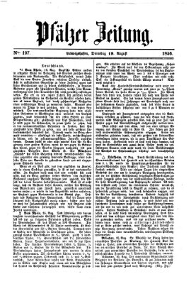 Pfälzer Zeitung Dienstag 19. August 1856