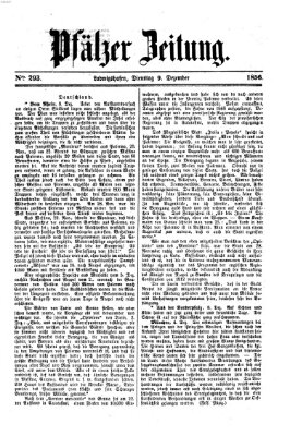 Pfälzer Zeitung Dienstag 9. Dezember 1856