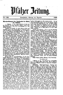 Pfälzer Zeitung Sonntag 14. Dezember 1856