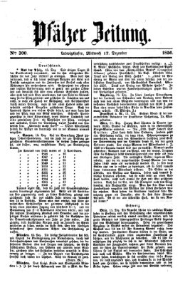 Pfälzer Zeitung Mittwoch 17. Dezember 1856