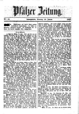 Pfälzer Zeitung Sonntag 18. Januar 1857