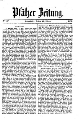 Pfälzer Zeitung Freitag 13. Februar 1857