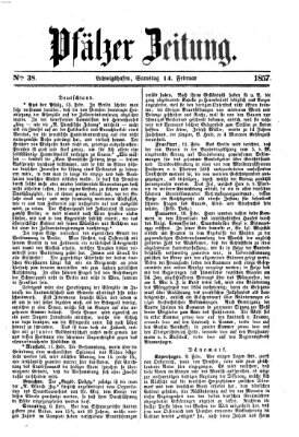 Pfälzer Zeitung Samstag 14. Februar 1857