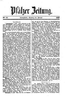 Pfälzer Zeitung Samstag 21. Februar 1857