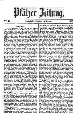 Pfälzer Zeitung Dienstag 24. Februar 1857