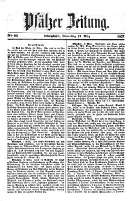 Pfälzer Zeitung Donnerstag 12. März 1857