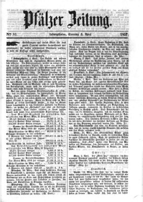 Pfälzer Zeitung Sonntag 5. April 1857