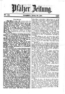 Pfälzer Zeitung Freitag 26. Juni 1857