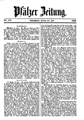 Pfälzer Zeitung Freitag 24. Juli 1857