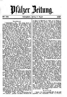 Pfälzer Zeitung Freitag 7. August 1857