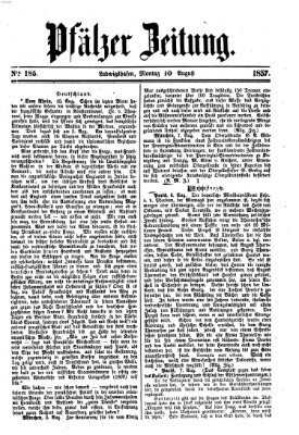 Pfälzer Zeitung Montag 10. August 1857