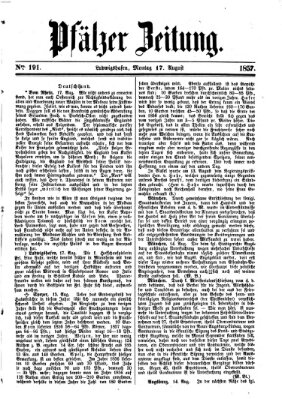 Pfälzer Zeitung Montag 17. August 1857