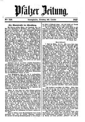 Pfälzer Zeitung Dienstag 20. Oktober 1857