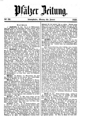 Pfälzer Zeitung Montag 25. Januar 1858