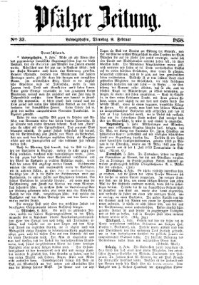 Pfälzer Zeitung Dienstag 9. Februar 1858