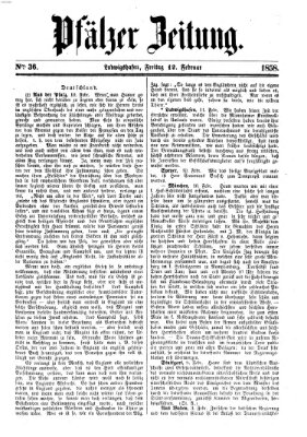 Pfälzer Zeitung Freitag 12. Februar 1858