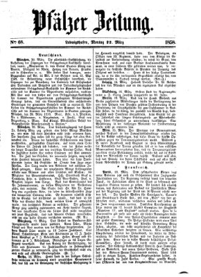 Pfälzer Zeitung Montag 22. März 1858