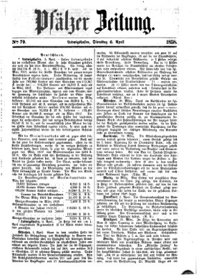 Pfälzer Zeitung Dienstag 6. April 1858