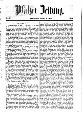 Pfälzer Zeitung Freitag 9. April 1858