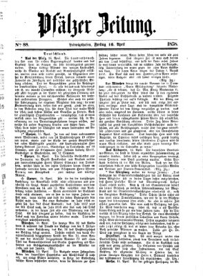 Pfälzer Zeitung Freitag 16. April 1858