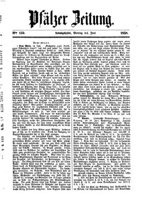 Pfälzer Zeitung Montag 14. Juni 1858