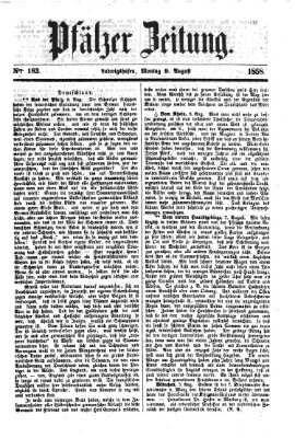 Pfälzer Zeitung Montag 9. August 1858