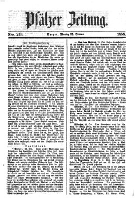 Pfälzer Zeitung Montag 25. Oktober 1858