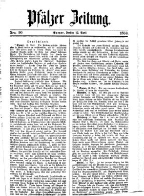 Pfälzer Zeitung Freitag 15. April 1859