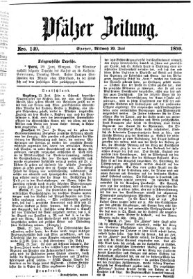 Pfälzer Zeitung Mittwoch 29. Juni 1859