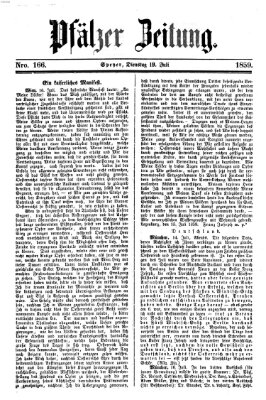 Pfälzer Zeitung Dienstag 19. Juli 1859