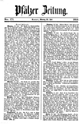 Pfälzer Zeitung Montag 25. Juli 1859