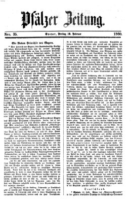 Pfälzer Zeitung Freitag 10. Februar 1860