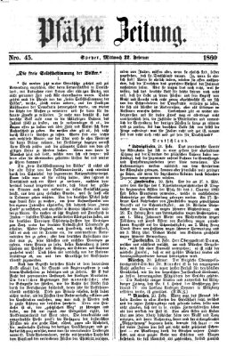 Pfälzer Zeitung Mittwoch 22. Februar 1860