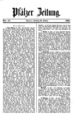 Pfälzer Zeitung Dienstag 28. Februar 1860