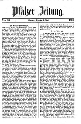 Pfälzer Zeitung Dienstag 3. April 1860